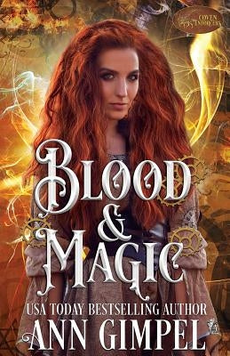 Blood and Magic: Historical Paranormal Romance by Gimpel, Ann