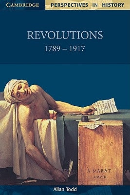 Revolutions 1789-1917 by Todd, Allan