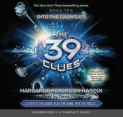 The 39 Clues #10: Into the Gauntlet - Audio Library Edition: Volume 10 by Haddix, Margaret Peterson