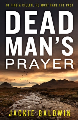 Dead Man's Prayer by Baldwin, Jackie