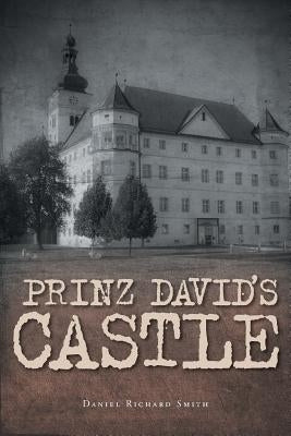 Prinz David's Castle by Smith, Daniel Richard