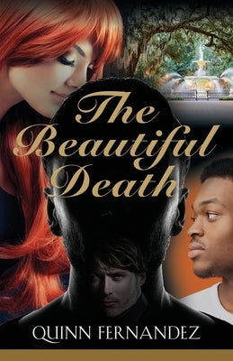 The Beautiful Death by Fernandez, Quinn