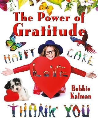 The Power of Gratitude by Kalman, Bobbie