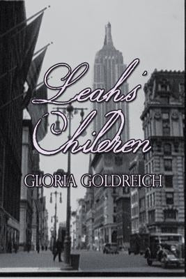 Leah's Children by Goldreich, Gloria