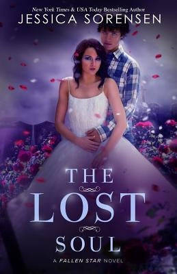 The Lost Soul: Fallen Souls Series by Sorensen, Jessica