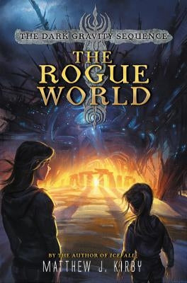 The Rogue World by Kirby, Matthew J.