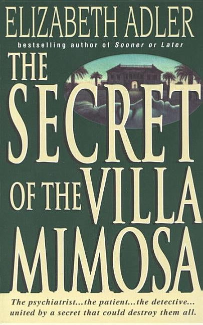 The Secret of the Villa Mimosa by Adler, Elizabeth