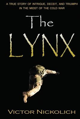 The Lynx by Nickolich, Victor