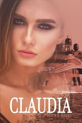 Claudia: Operation Chaos by Biggs, Mark a.