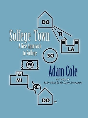 Solfege Town by Cole, Adam