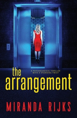 The Arrangement by Rijks, Miranda