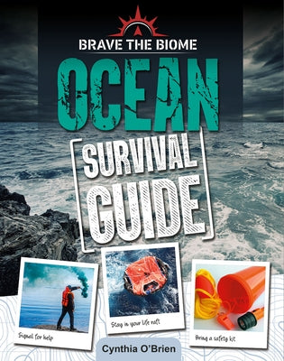 Ocean Survival Guide by O'Brien, Cynthia