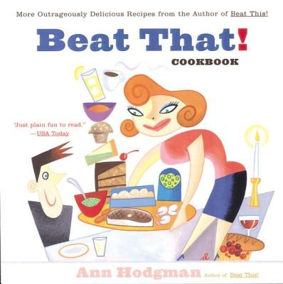 Beat That! Cookbook by Hodgman, Ann