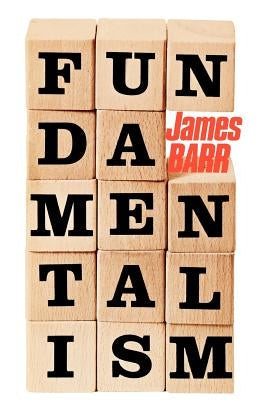 Fundamentalism by Barr, James