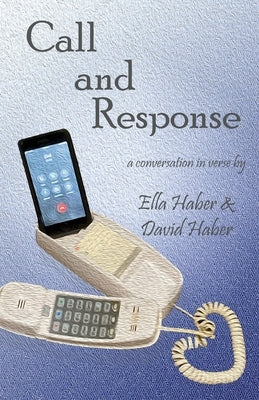 Call and Response by Haber, David