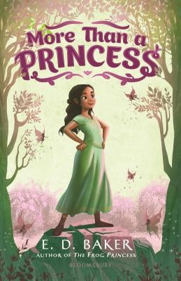 More Than a Princess by Baker, E. D.