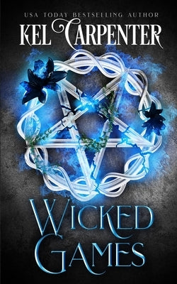 Wicked Games: Queen of the Damned Book Two by Carpenter, Kel