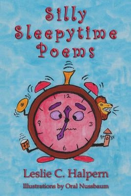 Silly Sleepytime Poems by Nussbaum, Oral