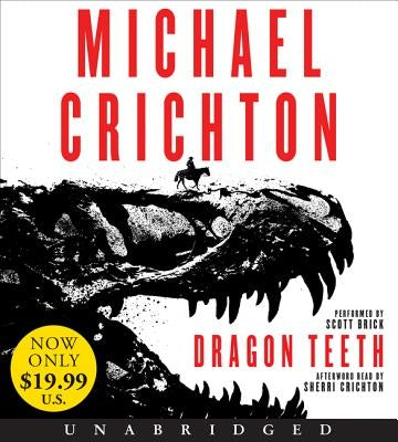 Dragon Teeth: Low Price CD by Crichton, Michael