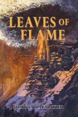 Leaves of Flame by Tate, Benjamin