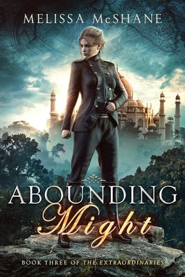 Abounding Might by McShane, Melissa