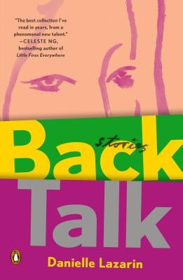 Back Talk: Stories by Lazarin, Danielle