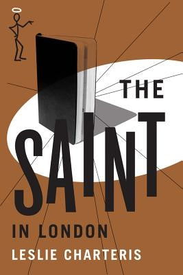 The Saint in London by Charteris, Leslie