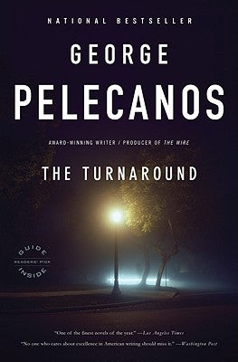 The Turnaround by Pelecanos, George P.