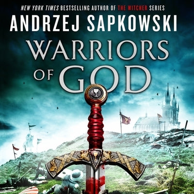 Warriors of God by Sapkowski, Andrzej