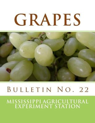 Grapes: Bulletin No. 22 by Chambers, Roger