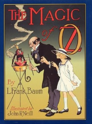 The Magic of Oz by Baum, L. Frank