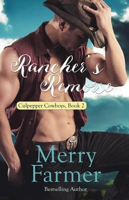 Rancher's Remorse by Farmer, Merry