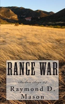 Range War by Mason, Raymond D.