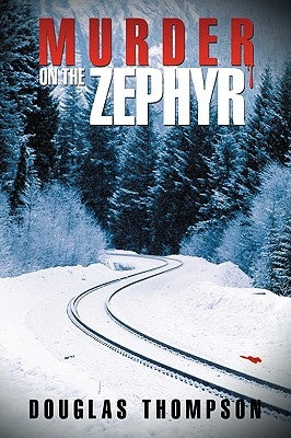 Murder on the Zephyr by Thompson, Douglas