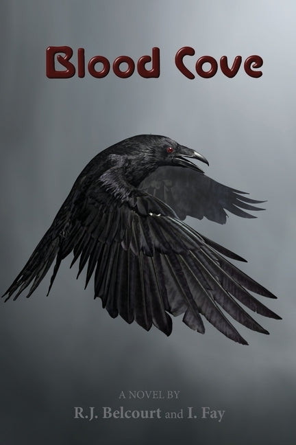 Blood Cove by Belcourt, Raymond J.