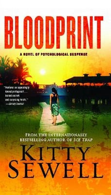 Bloodprint: A Novel of Psychological Suspense by Sewell, Kitty