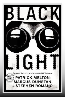 Black Light (Large Print Edition) by Melton, Patrick