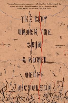 The City Under the Skin by Nicholson, Geoff