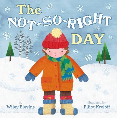 The Not-So-Right Day by Blevins, Wiley