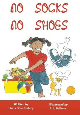 No Socks No Shoes by Hobley, Linda Dean