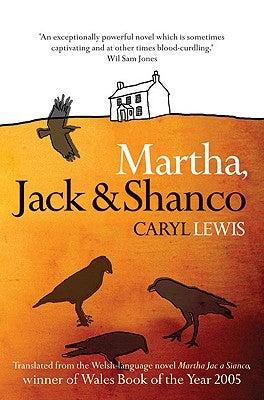 Martha, Jack & Shanco by Lewis, Caryl