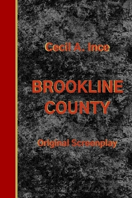 Brookline County by Ince, Cecil Ince