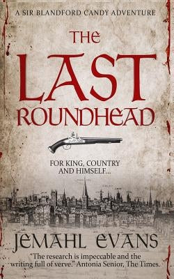 The Last Roundhead by Evans, Jemahl