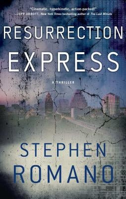 Resurrection Express by Romano, Stephen