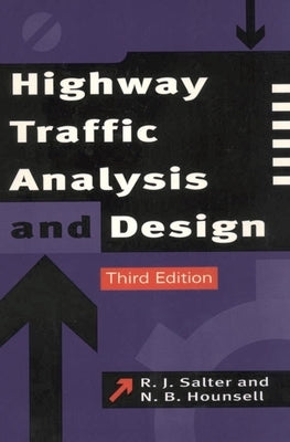 Highway Traffic Analysis and Design by Salter, R. J.