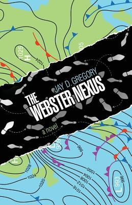 The Webster Nexus by Gregory, Jay D.