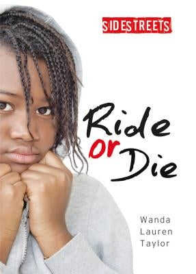 Ride or Die by Taylor, Wanda Lauren