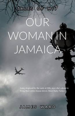 Our Woman in Jamaica by Ward, James