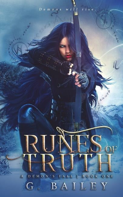 Runes of Truth by Bailey, G.