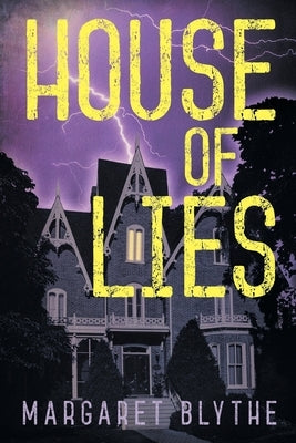 House of Lies by Blythe, Margaret